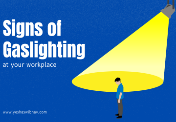 Signs Of Gaslighting At Workplace And How To Deal With It